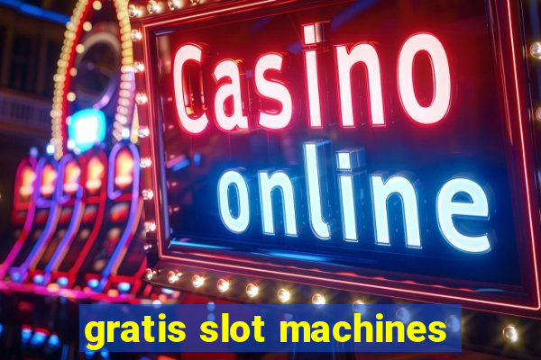 gratis slot machines