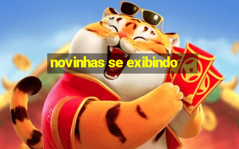 novinhas se exibindo