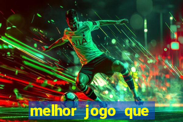 melhor jogo que paga dinheiro