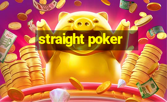 straight poker