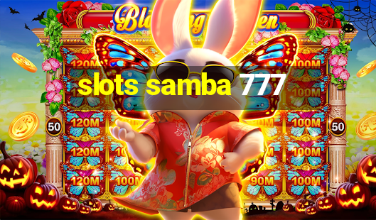 slots samba 777