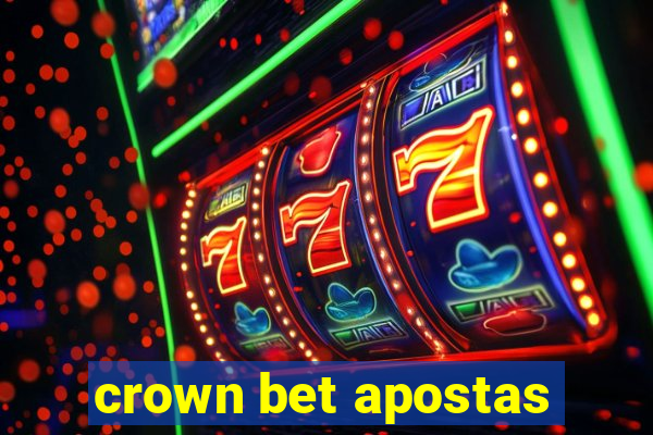 crown bet apostas