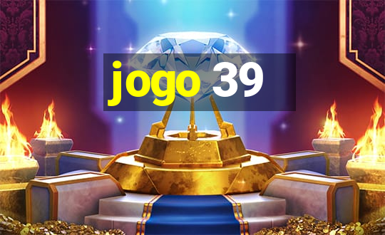 jogo 39