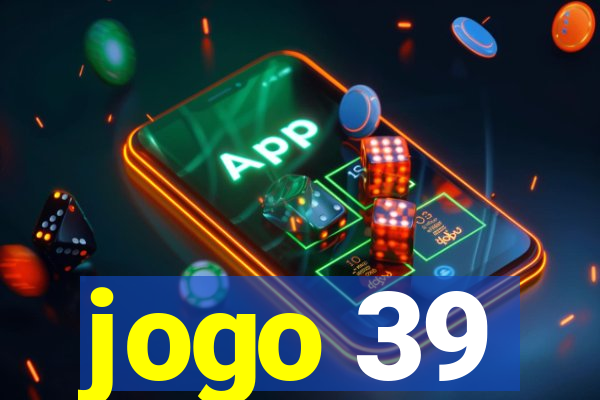 jogo 39