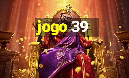 jogo 39