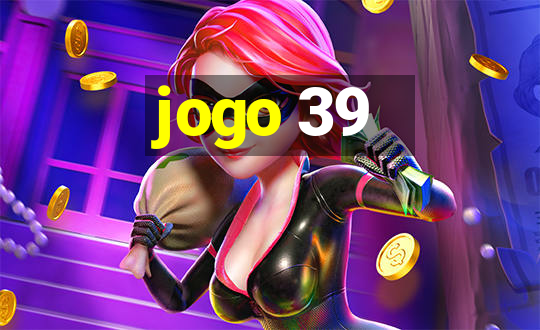 jogo 39