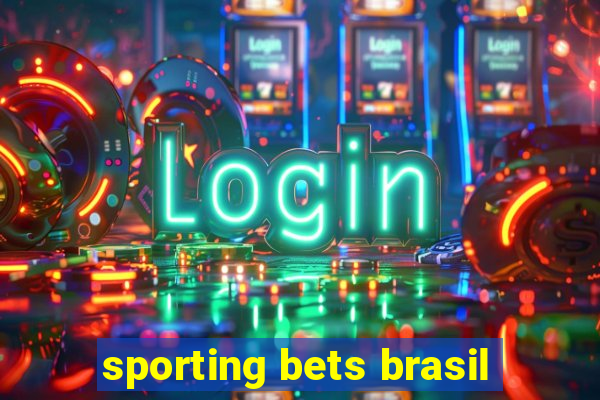 sporting bets brasil