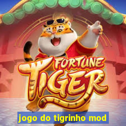 jogo do tigrinho mod