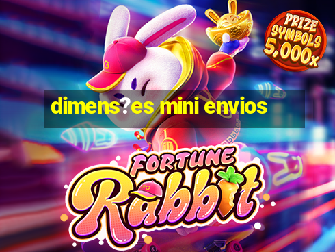 dimens?es mini envios