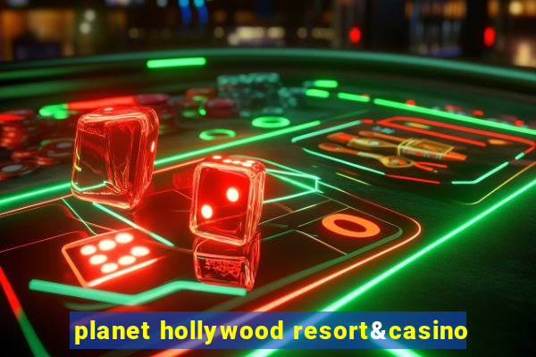 planet hollywood resort&casino