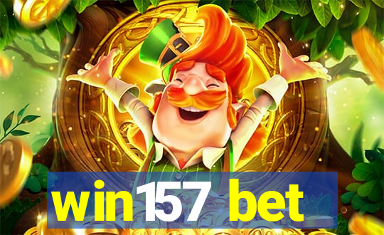 win157 bet