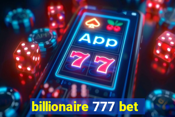 billionaire 777 bet