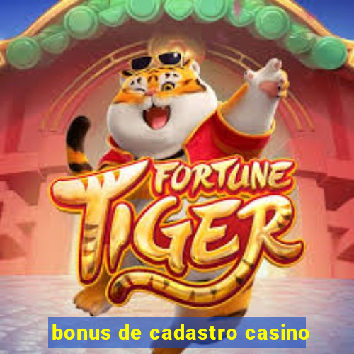 bonus de cadastro casino