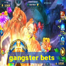 gangster bets