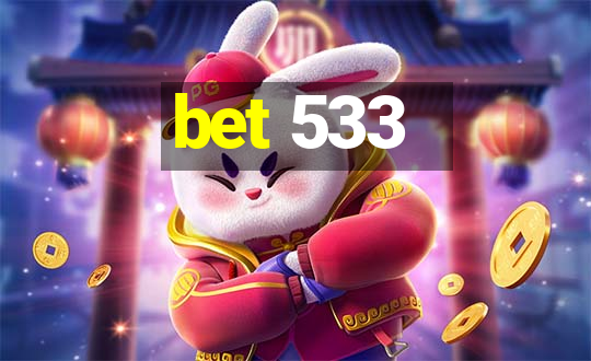 bet 533