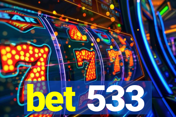 bet 533