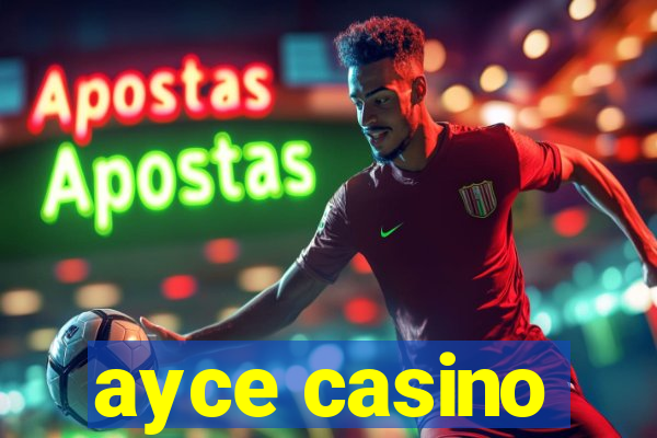 ayce casino