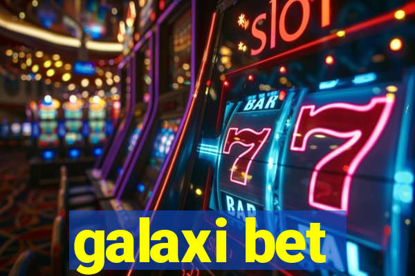 galaxi bet