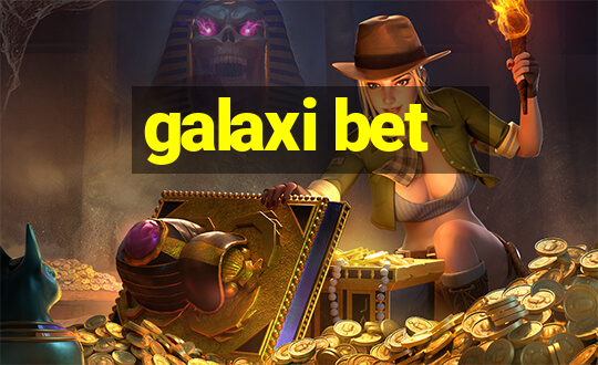 galaxi bet