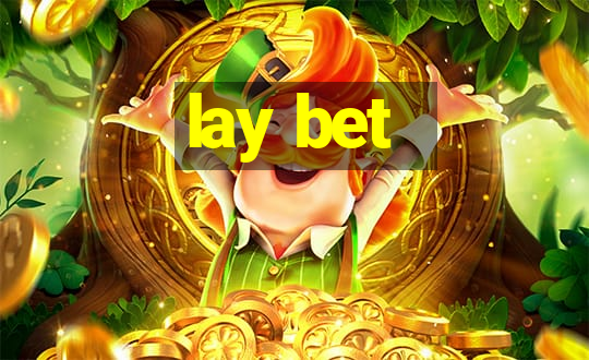 lay bet