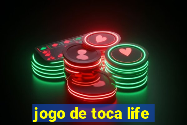 jogo de toca life