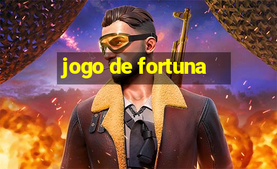 jogo de fortuna