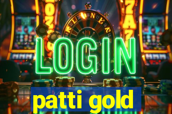 patti gold