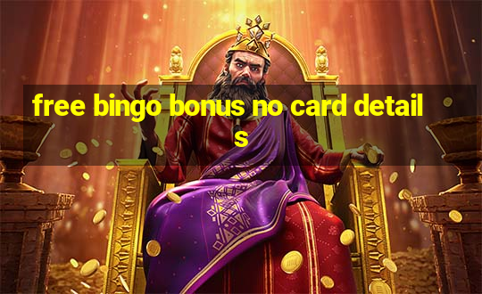 free bingo bonus no card details