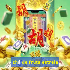 chá de fruta estrela