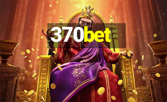 370bet