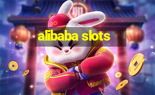 alibaba slots