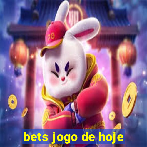 bets jogo de hoje