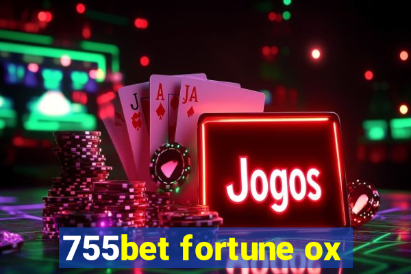 755bet fortune ox