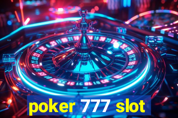 poker 777 slot