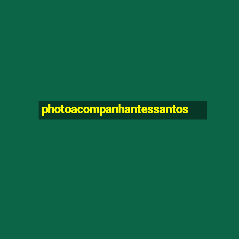 photoacompanhantessantos