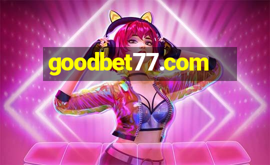 goodbet77.com