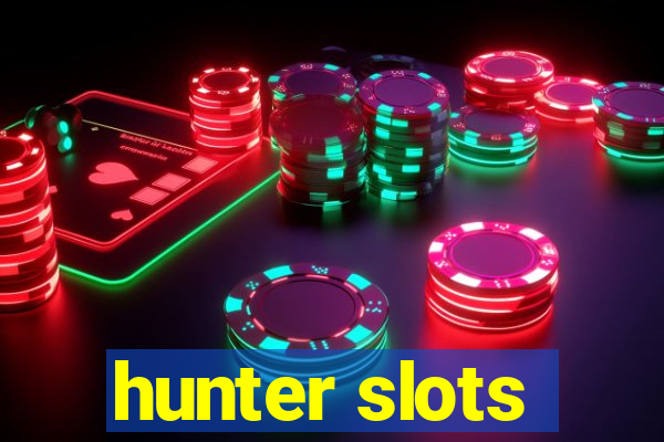 hunter slots