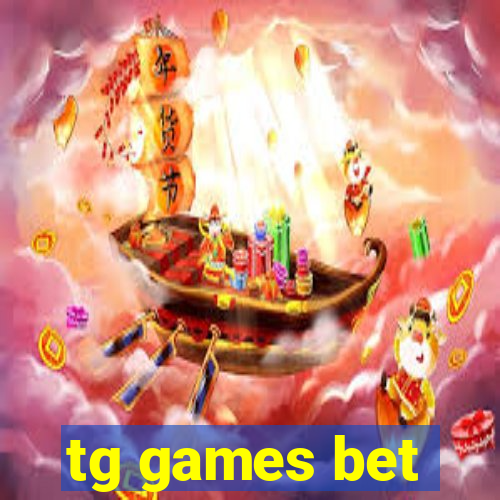 tg games bet