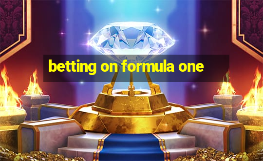 betting on formula one