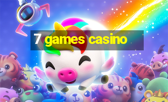 7 games casino