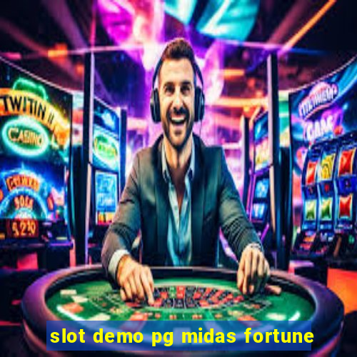 slot demo pg midas fortune