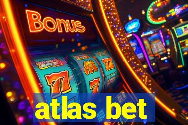 atlas bet