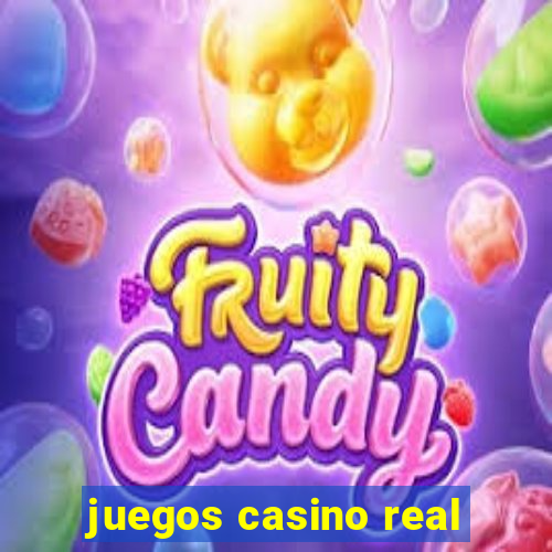 juegos casino real