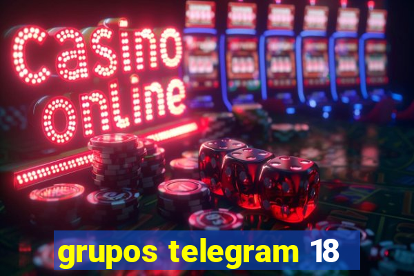 grupos telegram 18