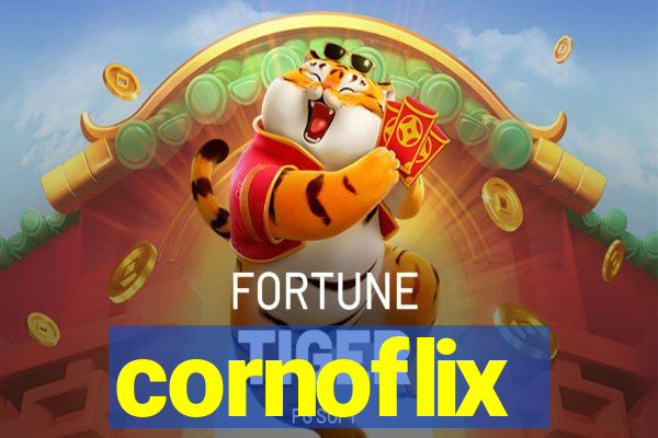 cornoflix