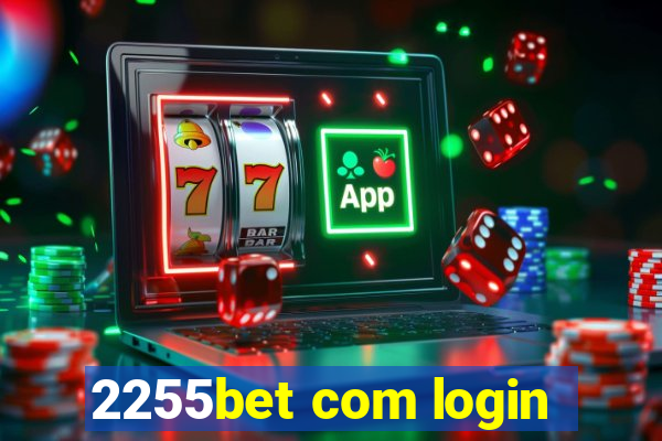 2255bet com login