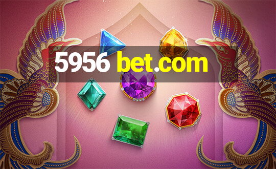 5956 bet.com