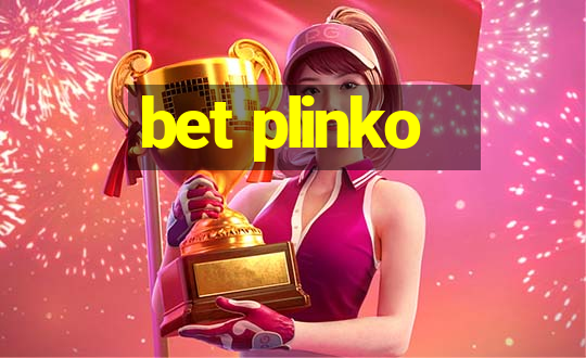 bet plinko