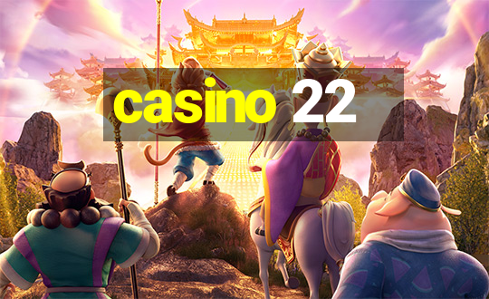 casino 22