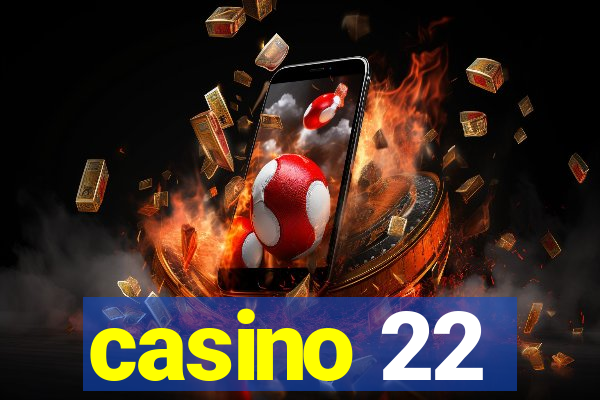 casino 22